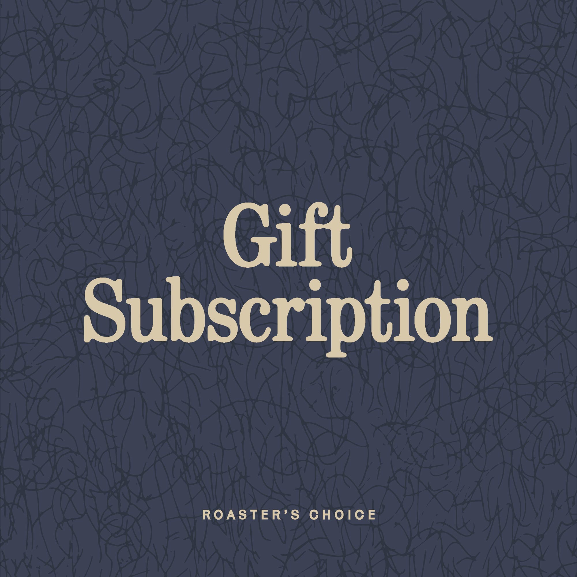 Roaster'S Choice Gift Subscription