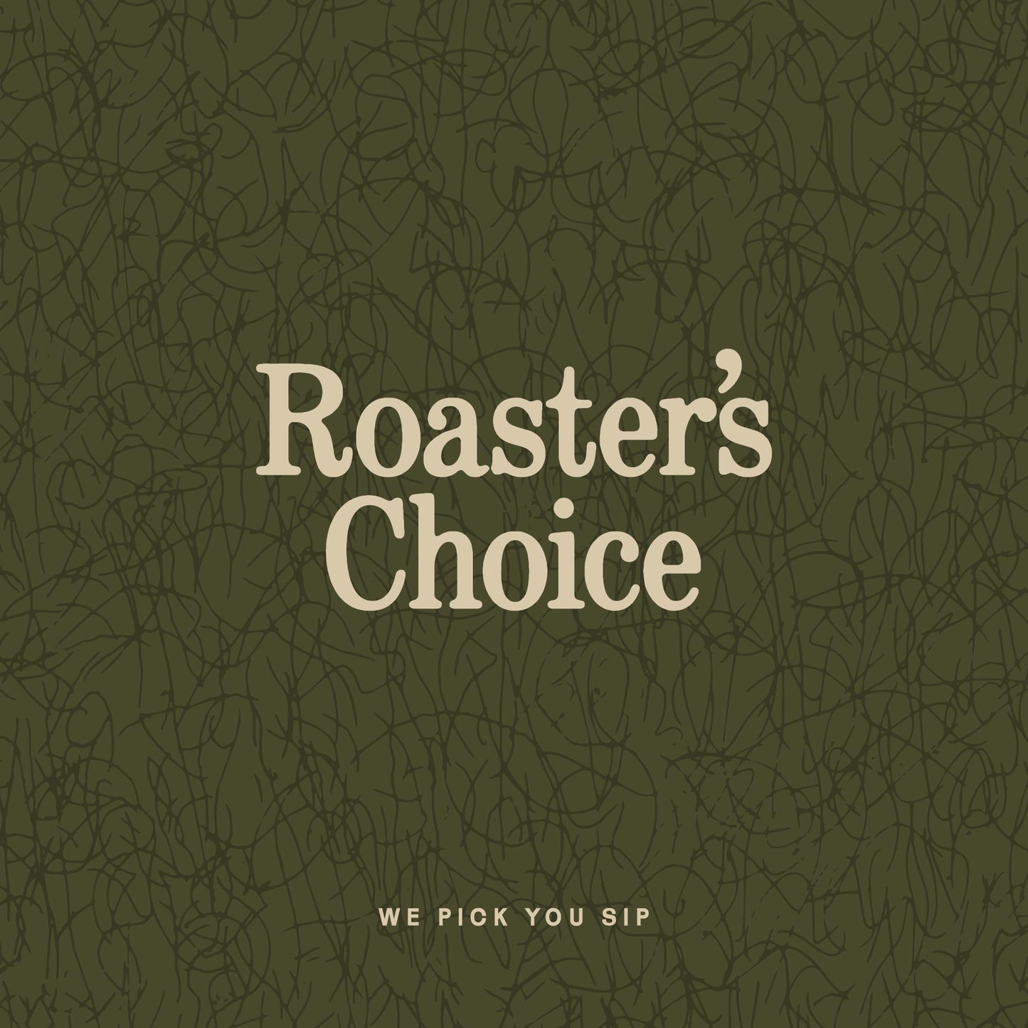 ROASTER'S CHOICE